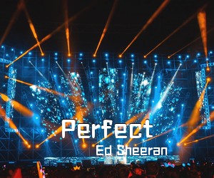 Ed Sheeran《Perfect吉他谱》(G调)