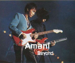 Beyond《Amani吉他谱》(C调)