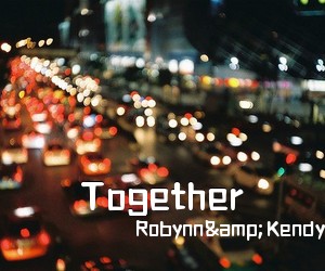 Robynn Kendy《Together吉他谱》(G调)