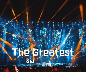 Sia《The Greatest吉他谱》(C调)
