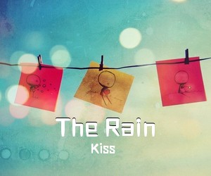 Kiss《The Rain吉他谱》