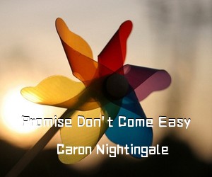 Caron Nightingale《Promise Don't Come Easy吉他谱》