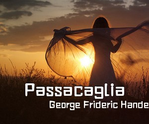 George Frideric Handel《Passacaglia简谱》