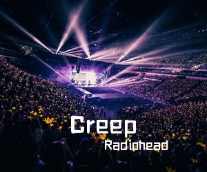 Radiohead《Creep吉他谱》(G调)