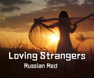 Russian Red《Loving Strangers吉他谱》(C调)