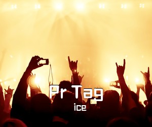 ice《Pr Tag吉他谱》(G调)