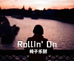 椅子乐团《Rollin' On吉他谱》