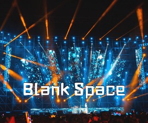 《Blank Space吉他谱》(G调)