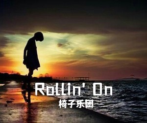 椅子乐团《Rollin' On吉他谱》