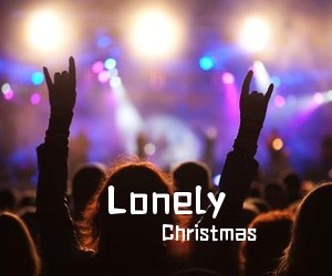 Christmas《Lonely吉他谱》