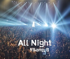 R&B《All Night吉他谱》(C调)
