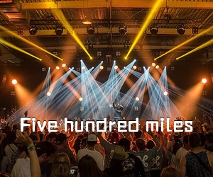 《Five hundred miles吉他谱》(G调)