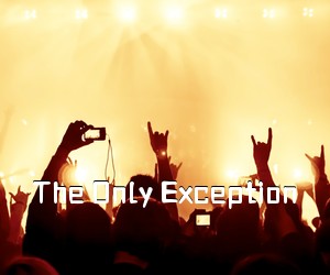 《The Only Exception吉他谱》