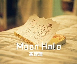 茶理理《Moon Halo吉他谱》(G调)