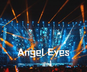 《Angel Eyes吉他谱》(D调)