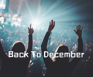 《Back To December吉他谱》