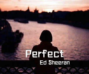 Ed Sheeran《Perfect吉他谱》(A调)