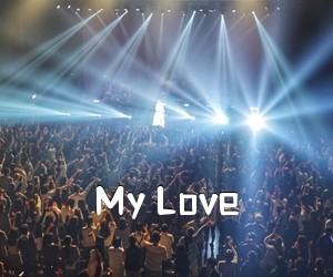 《My Love吉他谱》(G调)