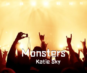 Katie Sky《Monsters吉他谱》(C调)