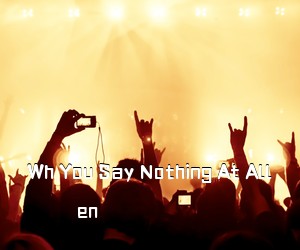 en《Wh You Say Nothing At All吉他谱》(E调)