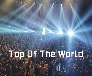 《Top Of The World吉他谱》(C调)