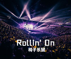 椅子乐团《Rollin' On吉他谱》