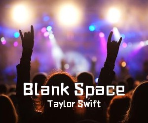 Taylor Swift《Blank Space吉他谱》(C调)