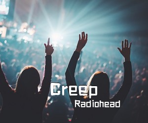Radiohead《Creep吉他谱》(G调)