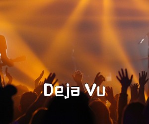 《Deja Vu吉他谱》(C调)