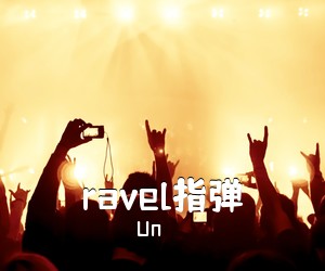 Un《ravel指弹吉他谱》