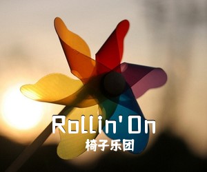 椅子乐团《Rollin'On吉他谱》(C调)