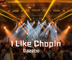Gazebo《I Like Chopin简谱》