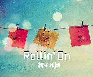 椅子乐团《Rollin'On吉他谱》