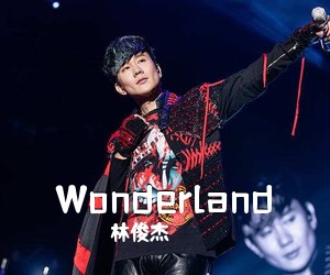 林俊杰《Wonderland吉他谱》(G调)