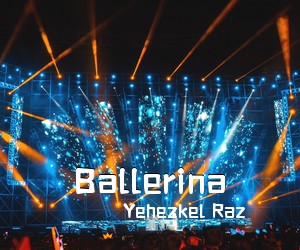 Yehezkel Raz《Ballerina简谱》