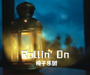 椅子乐团《Rollin' On吉他谱》