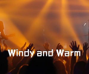 《Windy and Warm吉他谱》