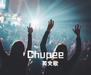 英文歌《Chupee尤克里里谱》(C调)