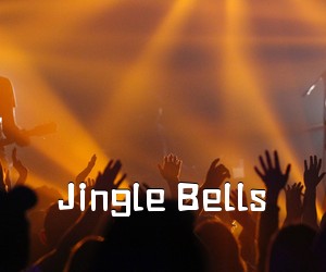 《Jingle Bells吉他谱》