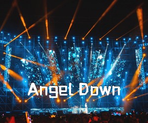 《Angel Down吉他谱》
