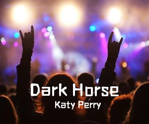 Katy Perry《Dark Horse吉他谱》