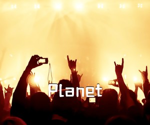 《Planet吉他谱》(C调)