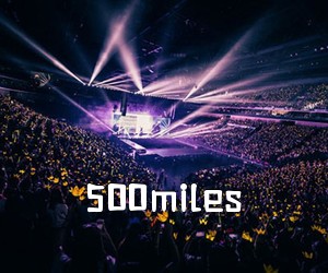 《500miles吉他谱》(G调)